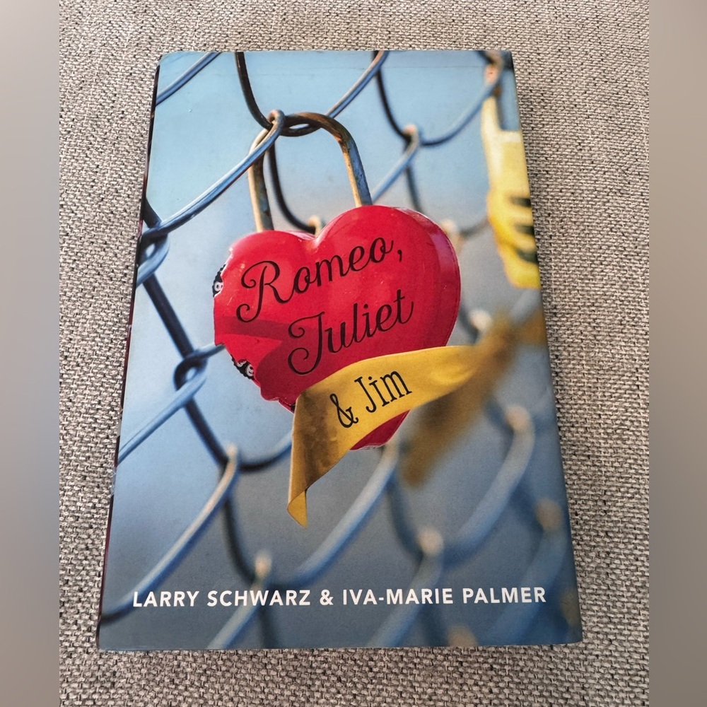 Romeo, Juliet & Jim by Larry Schwarz & Iva Marie Palmer First Edition Hardback